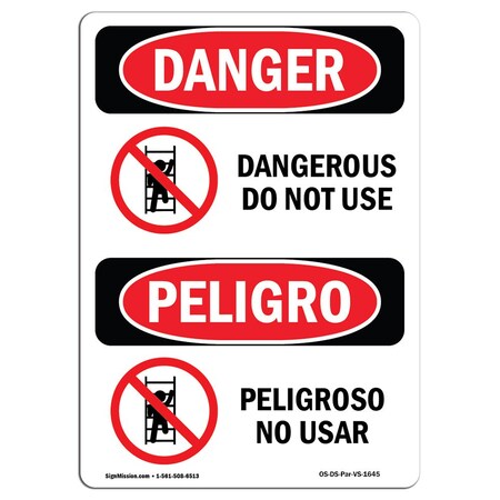 Signmission OSHA Danger Sign, Dangerous Do Not Use Bilingual, 5in X 3.5in Decal, 3.5" W, 5" L, Bilingual Spanish OS-DS-D-35-VS-1645